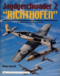 Jagdgeschwader 2 Richthofen:: A Photographic History von Schiffer Publishing